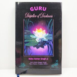 GURU Dispeller of Darkness by Baba Kehar Singh Ji Punjab India Spirituality Book